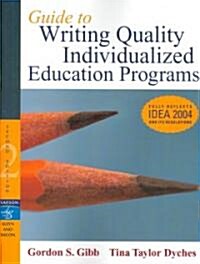 Guide to Writing Quality Individualized Education Programs (Paperback, 2, Revised)