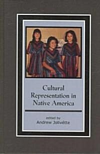 Cultural Representation in Native America (Hardcover)