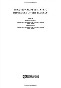 Functional Psychiatric Disorders of the Elderly (Paperback, 1st)