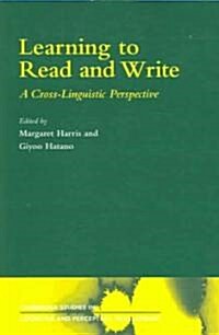 Learning to Read and Write : A Cross-Linguistic Perspective (Paperback)