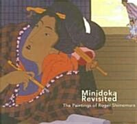 Minidoka Revisited (Paperback)