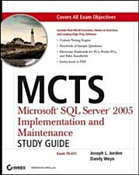 MCTS : Microsoft SQL Server 2005 Implementation and Maintenance Study Guide (Exam 70-431) (Paperback)