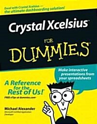 Crystal Xcelsius for Dummies (Paperback)
