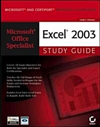 Microsoft Office Specialist Excel: Study Guide (Paperback, 2003)