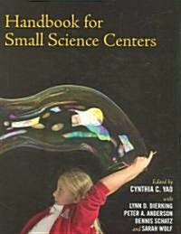Handbook for Small Science Centers (Hardcover)