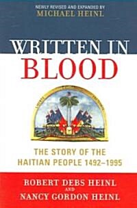 Written in Blood: The Story of the Haitian People 1492-1995 (Paperback, 3, Newly Revised)