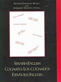 Spanish-English Cognates / Los Cognados Espa-oles-Ingleses (Paperback)