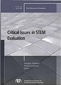 Critical Issues in Stem Evaluation: New Directions for Evaluation, Number 109 (Paperback)