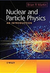 Nuclear And Particle Physics (Hardcover)