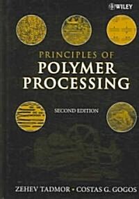 Principles of Polymer Processing (Hardcover, 2)