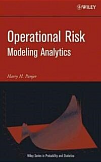 Operational Risk: Modeling Analytics (Hardcover)
