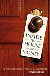 [중고] Inside the House of Money: Top Hedge Fund Traders on Profiting in a Global Market (Hardcover)
