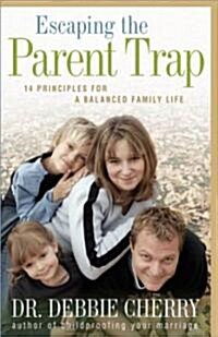 Escaping the Parent Trap (Paperback)