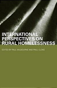 International Perspectives on Rural Homelessness (Hardcover)