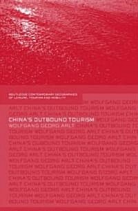 Chinas Outbound Tourism (Hardcover)
