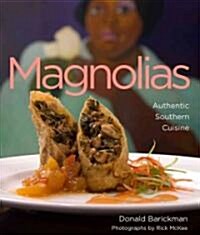 Magnolias: Authentic Southern Cuisine (Hardcover)