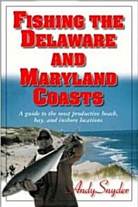 Fishing the Delaware and Maryland Coasts (Paperback)
