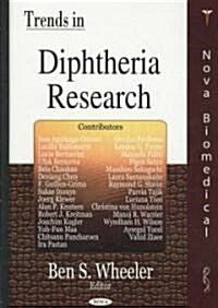 Trends in Diphtheria Research (Hardcover)