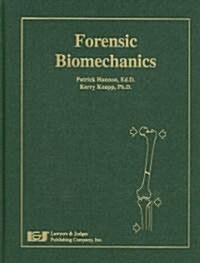 Forensic Biomechanics (Hardcover, CD-ROM, 1st)