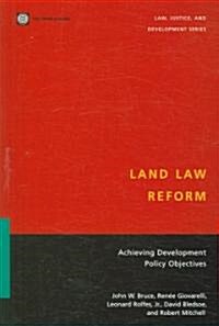 Land Law Reform: Achieving Development Policy Objectives (Paperback)