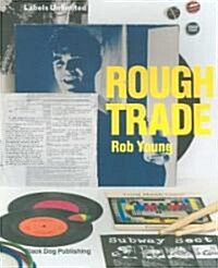 Rough Trade (Paperback, 1st)