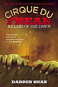 Cirque Du Freak: Killers of the Dawn (Paperback)