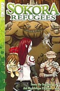 Sokora Refugees, Volume 2: Volume 2 (Paperback)