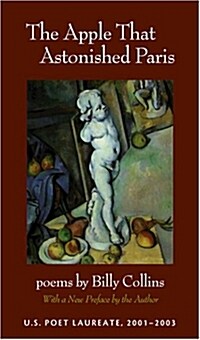 The Apple That Astonished Paris: Poems (Paperback)