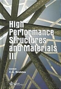 High Performance Structures And Materials III (Hardcover)