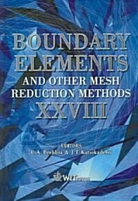 Boundary Elements And Other Mesh Reduction Methods XXVIII (Hardcover)