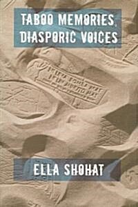 Taboo Memories, Diasporic Voices (Paperback)