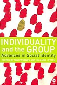 Individuality and the Group: Advances in Social Identity (Paperback)