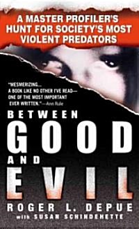 Between Good And Evil (Paperback, Reprint)