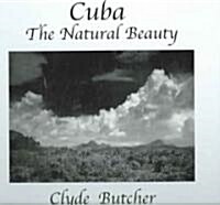 Cuba: The Natural Beauty (Hardcover)