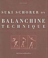 Suki Schorer on Balanchine Technique (Paperback)