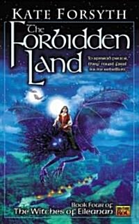 The Forbidden Land (Mass Market Paperback, Reprint)