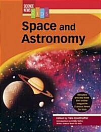 Space and Astronomy (Library Binding)