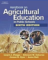 Handbook on Agricultural Education in Public Schools (Hardcover, 6)
