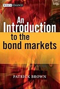 An Introduction to the Bond Markets (Hardcover)