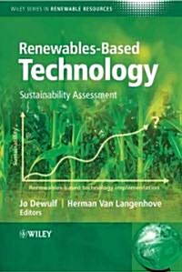 Renewables-Based Technology: Sustainability Assessment (Hardcover)