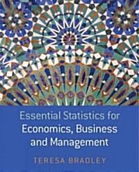 Essential Statistics for Economics, Business and Management (Paperback)