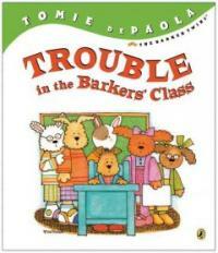 Trouble in the Barkers' Class (Paperback, Reprint)