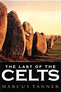 The Last of the Celts (Paperback)