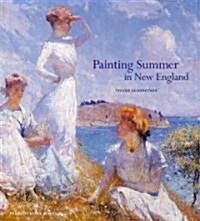 Painting Summer in New England (Hardcover)