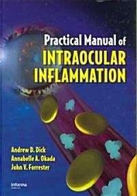 Practical Manual of Intraocular Inflammation (Hardcover)