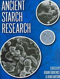 Ancient Starch Research (Hardcover)