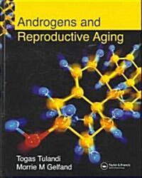 Androgens and Reproductive Aging (Hardcover)