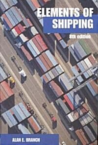 Elements of Shipping (Paperback, 8th)