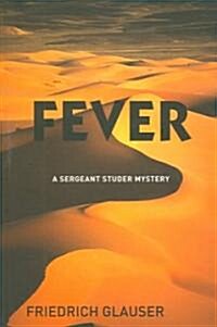 Fever : A Sergeant Studer Mystery (Paperback)