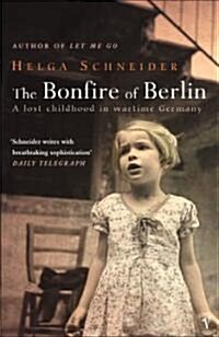 The Bonfire Of Berlin (Paperback)